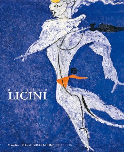Osvaldo Licini : Let Sheer Folly Sweep Me Away