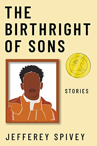 The Birthright of Sons : Stories