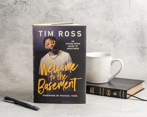 Welcome to the Basement : An Upside-Down Guide to Greatness