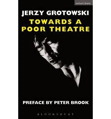 Towards a Poor Theatre