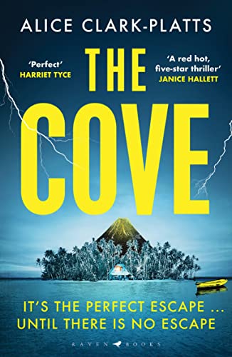 The Cove : 'A red-hot five-star thriller' Janice Hallett