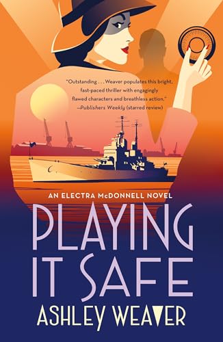 Playing It Safe : An Electra McDonnell Novel