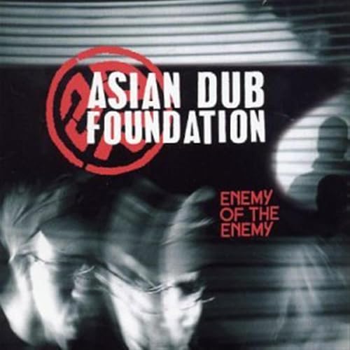 Asian Dub Foundation - Enemy Of The Enemy [CD]