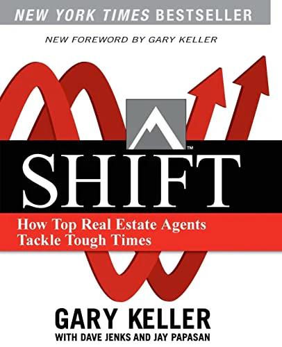 SHIFT:  How Top Real Estate Agents Tackle Tough Times (PAPERBACK)