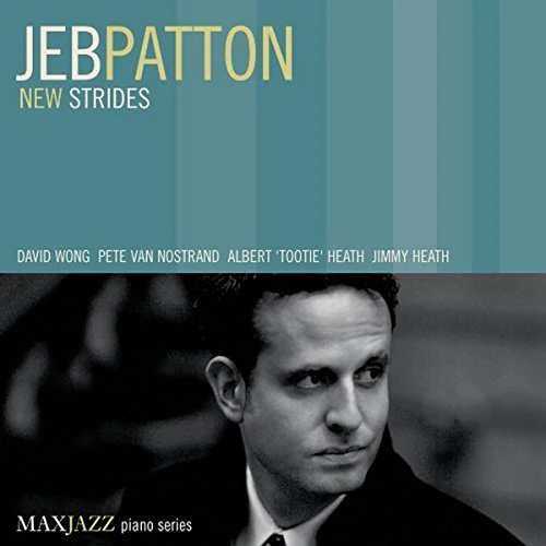 Jeb Patton - New Strides [CD]