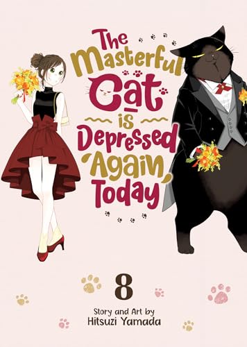 The Masterful Cat is Depessed Again Today Vol 8