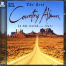 Various - The Best Country Album In The [CD]