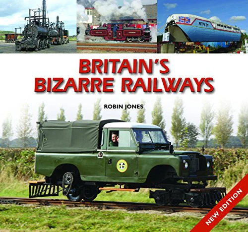 Britain's Bizarre Railways