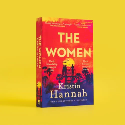 The Women : The Instant Number One Bestseller from the author of The Nightingale