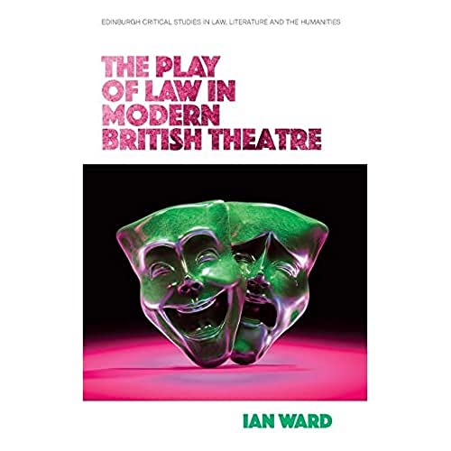 The Play of Law in Modern British Theatre