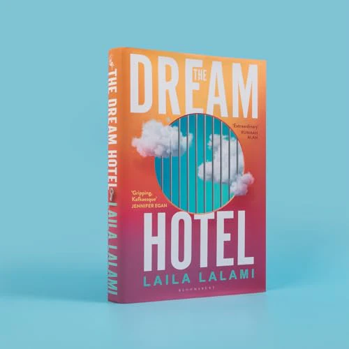 The Dream Hotel : Longlisted for the Women's Prize for Fiction 2025