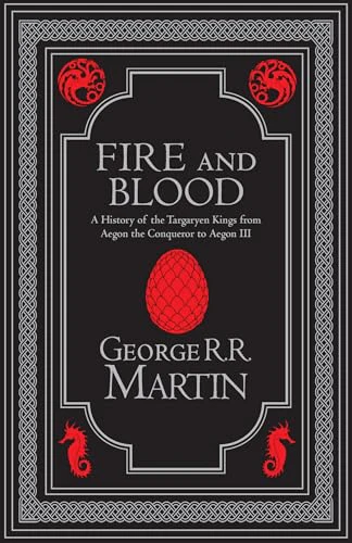 Fire and Blood Collector’s Edition : The Inspiration for Hbo’s House of the Dragon