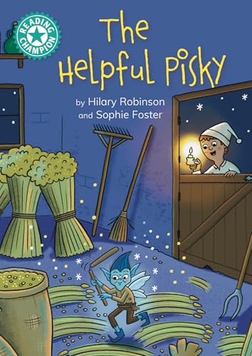 Reading Champion: The Helpful Pisky : Independent reading Turquoise 7
