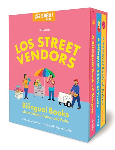 Los Street Vendors : A Collection of Bilingual Books about Shapes, Colors, and Fruits
