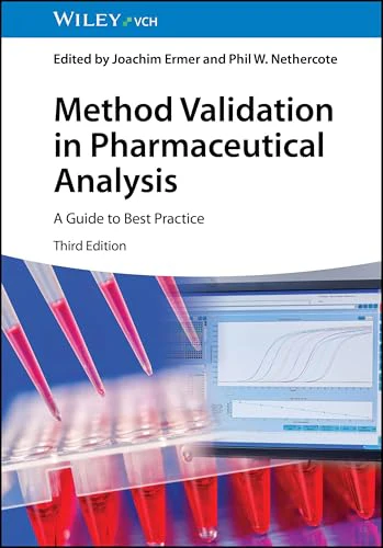 Method Validation in Pharmaceutical Analysis : A Guide to Best Practice