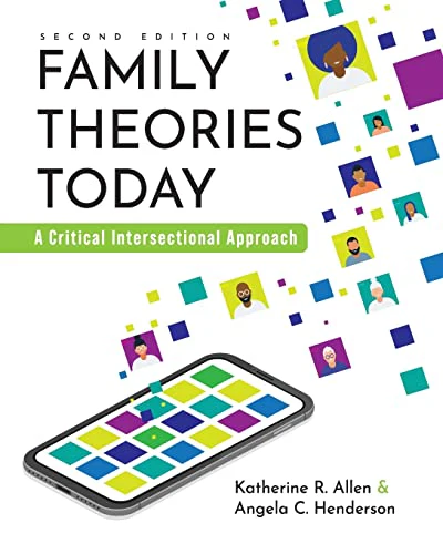 Family Theories Today : A Critical Intersectional Approach