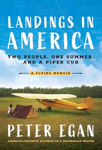 Landings in America : Two People, One Summer, and a Piper Cub