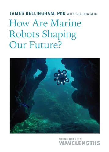 How Are Marine Robots Shaping Our Future?