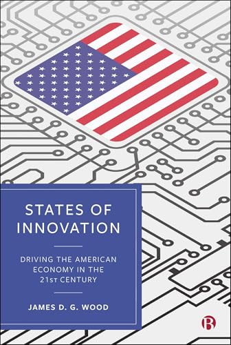 States of Innovation : Driving the American Economy in the 21st Century