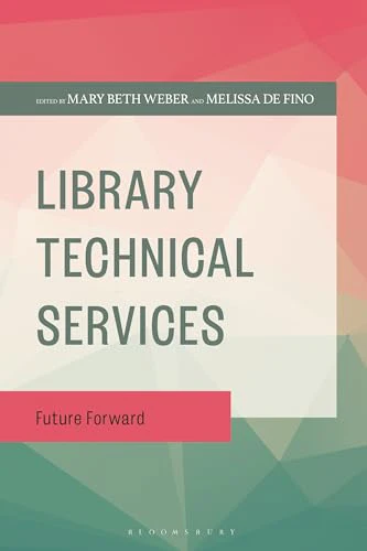 Library Technical Services : Future Forward