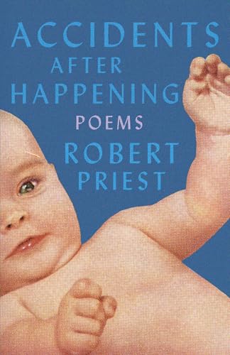 Accidents After Happening : Poems
