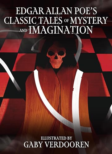 Edgar Allan Poe's Classic Tales of Mystery and Imagination : Illustrated by Gaby Verdooren