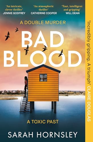Bad Blood : an explosive psychological crime suspense thriller with a triple twist: 'a triumph!' Claire Douglas