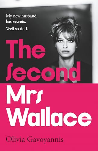 The Second Mrs Wallace : A BRAND-NEW slow-burn 1960s suspense set in the glamorous Swiss Alps perfect for 2026!