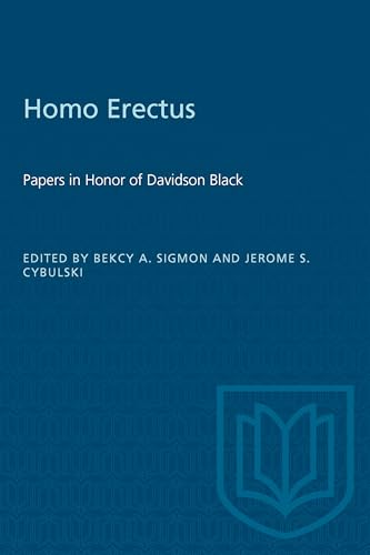Homo Erectus : Papers in Honor of Davidson Black