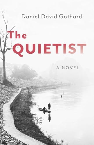 Quietist, The : A Novel