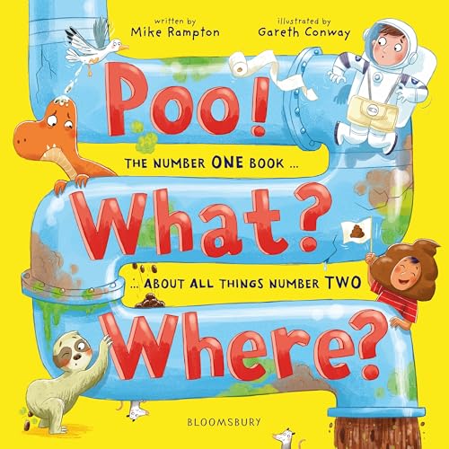 Poo! What? Where? : The number ONE book about all things number TWO