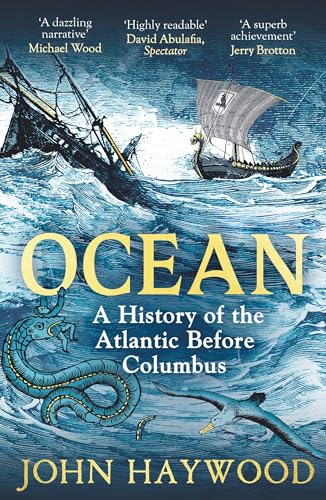 Ocean : A History of the Atlantic Before Columbus