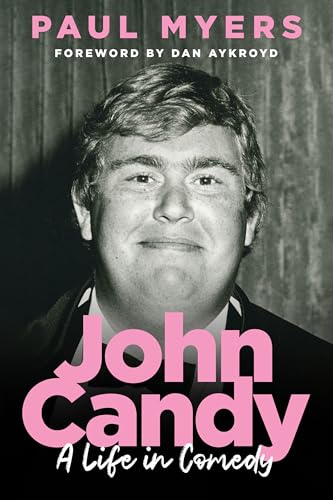 John Candy : A Life in Comedy