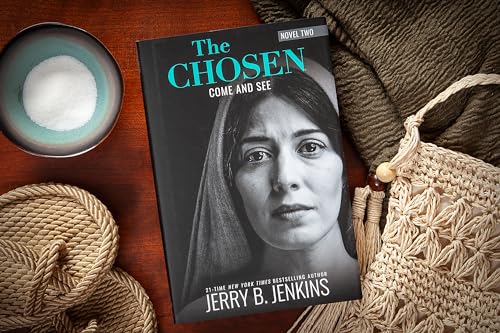 The Chosen Book Two: Come and See : A Novel Based on Season 2 of the Critically Acclaimed TV Series