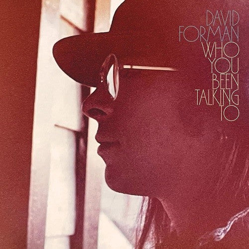 David Forman - David Forman - Who You Been Talking To [cd] [CD]