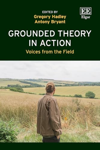 Grounded Theory in Action : Voices from the Field