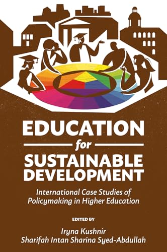 Education for Sustainable Development : International Case Studies of Policymaking in Higher Education
