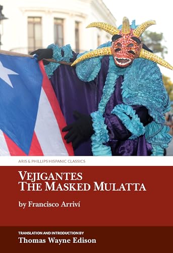 Vejigantes: The Masked Mulatta : by Francisco Arrivi