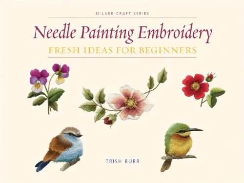 Needle Painting Embroidery: Fresh Ideas For Beginners