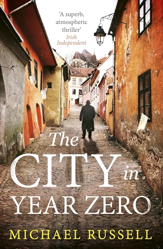 The City in Year Zero : The gripping WW2 historical thriller