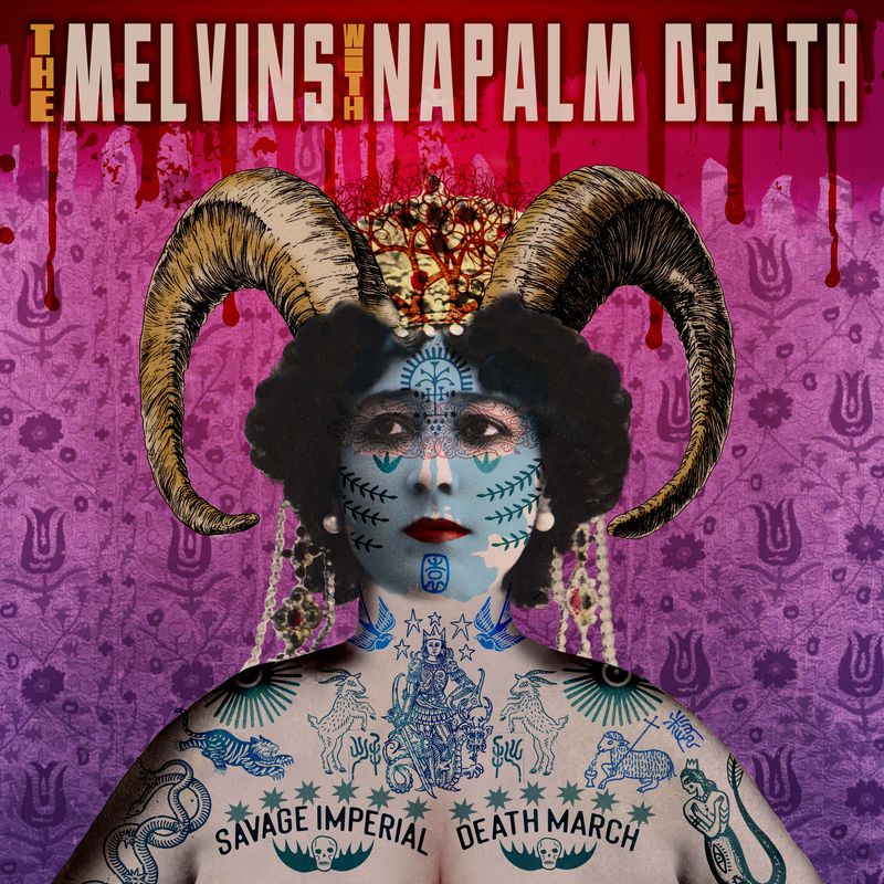 Melvins with Napalm Death - Savage Imperial Death March [CD]