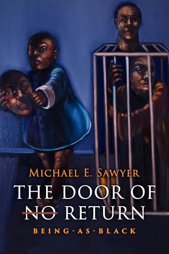 The Door of No Return : Being-As-Black