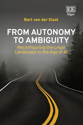 From Autonomy to Ambiguity : Reconfiguring the Legal Landscape in the Age of AI
