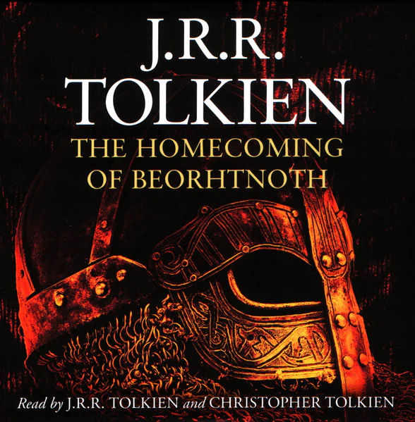 The Battle of Maldon : Together with the Homecoming of Beorhtnoth