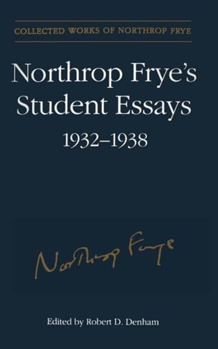 Northrop Frye's Student Essays, 1932-1938