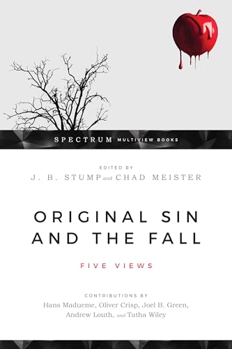 Original Sin and the Fall – Five Views