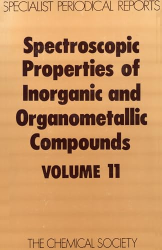 Spectroscopic Properties of Inorganic and Organometallic Compounds : Volume 11 : Volume 11