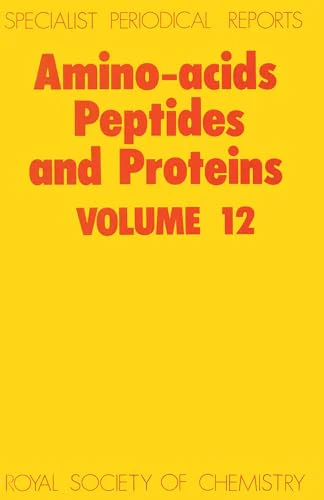 Amino Acids, Peptides and Proteins : Volume 12 : Volume 12