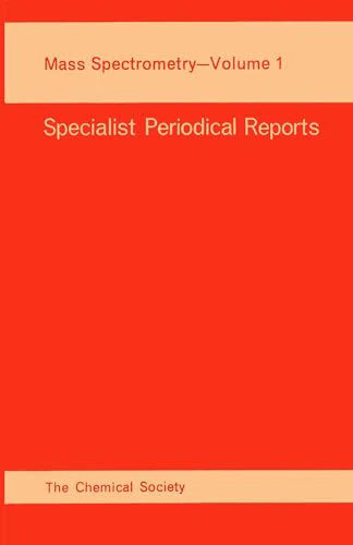 Mass Spectrometry : Volume 1 : Volume 1
