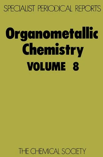 Organometallic Chemistry : Volume 8 : Volume 8